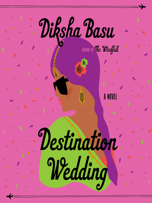 Title details for Destination Wedding by Diksha Basu - Available